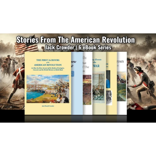 Stories from The American Revolution – Six eBook Series