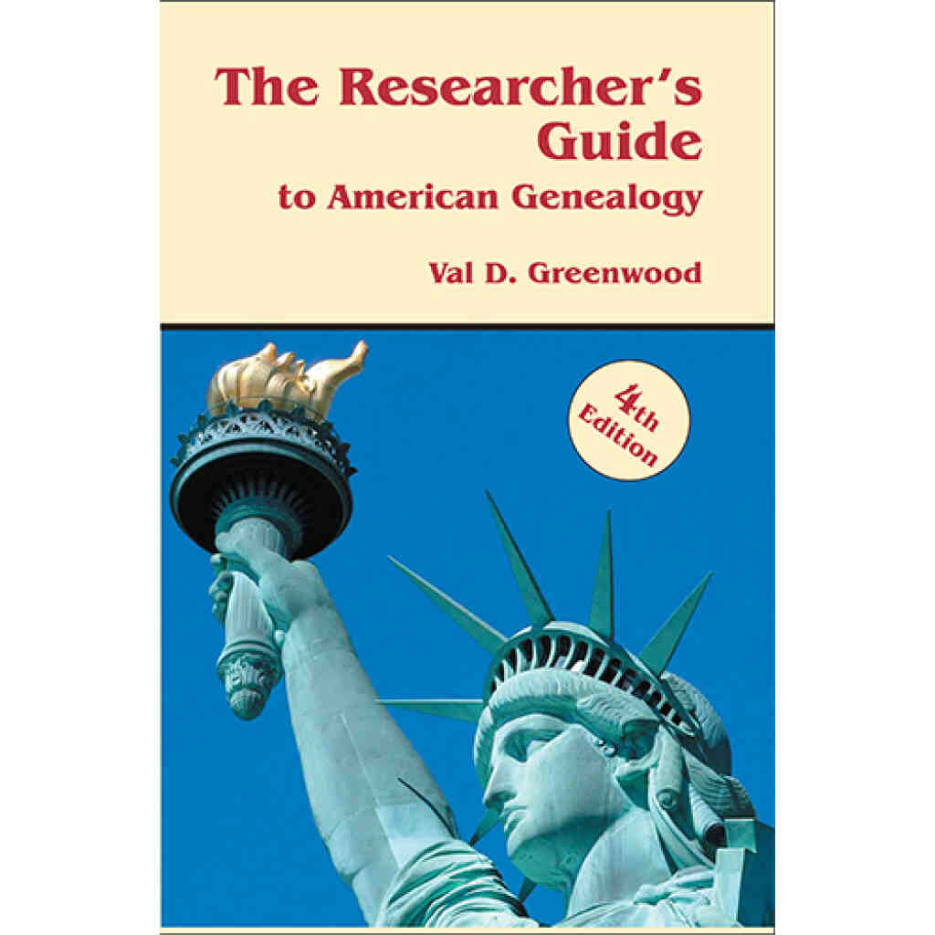 The Researcher's Guide To American Genealogy - Genealogical.com