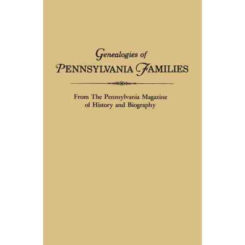 Genealogies of Pennsylvania Families