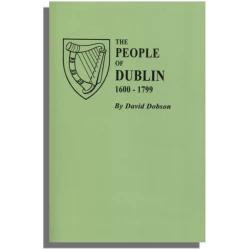 The People of Dublin, 1600-1799