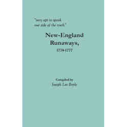  “very apt to speak one side of the truth”: New-England Runaways, 1774-1777