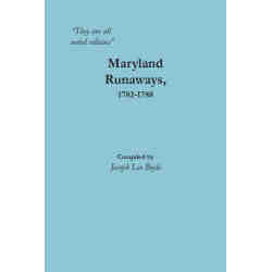 "They are all noted villains": Maryland Runaways, 1782-1788