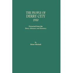 The People of Derry City, 1930