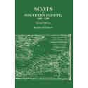 Scots in Southern Europe, 1600-1900. Second Edition