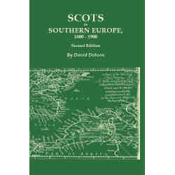 Scots in Southern Europe, 1600-1900. Second Edition