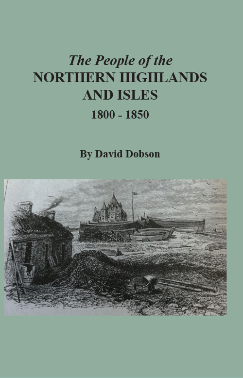 The People of the Northern Highlands and Isles, 1800-1850