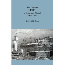The People of Leith at Home and Abroad, 1600-1799