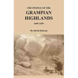The People of the Grampian Highlands, 1600-1699