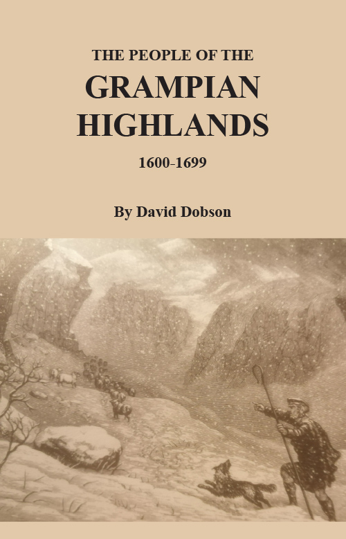 The People of the Grampian Highlands, 1600-1699