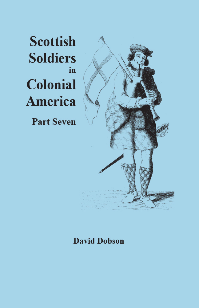 Scottish Soldiers In Colonial Amerca Part Seven Genealogical Com   8743 