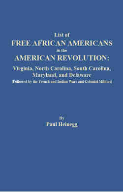 List of Free African Americans in the American Revolution: Virginia, North Carolina, South Carolina, Maryland, and Delaware