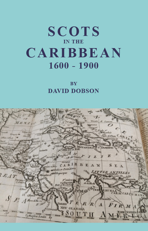 Scots in the Caribbean, 1600-1900