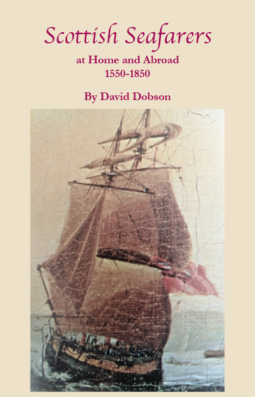 Scottish Seafarers at Home and Abroad, 1550-1850