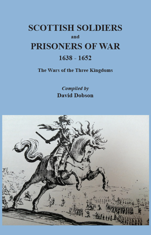 Scottish Soldiers and Prisoners of War, 1638-1652