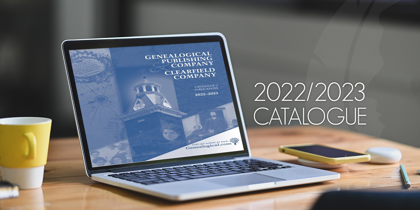 Genealogical.com’s 2022/2023 Catalogue