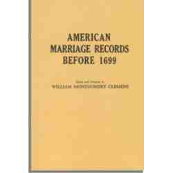 American Marriage Records Before 1699