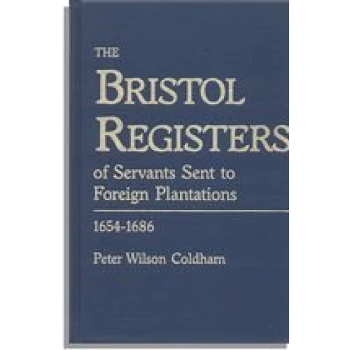 The Bristol Registers of Servants