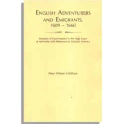 English Adventurers and Emigrants, 1609-1660