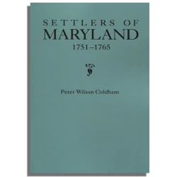 Settlers of Maryland, 1751-1765