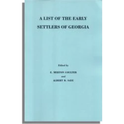 A List of the Early Settlers of Georgia