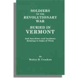 Soldiers of the Revolutionary War Buried in Vermont