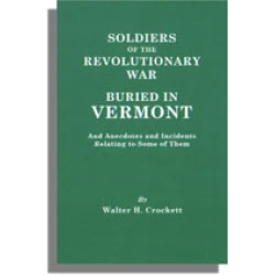 Soldiers of the Revolutionary War Buried in Vermont