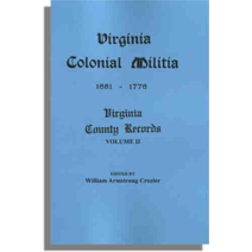 Virginia Colonial Militia, 1651-1776