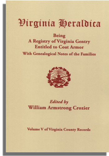 Virginia Heraldica. Volume V