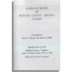 Marriage Bonds of Bedford County, Virginia, 1755-1800