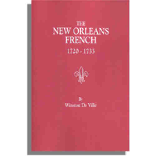 The New Orleans French, 1720-1733