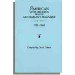 American Vital Records from the Gentleman's Magazine, 1731-1868