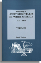 Directory of Scottish Settlers in North America, 1625-1825. Vol. I