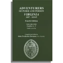 Adventurers of Purse and Person Virginia 1607-1624/5. Fourth Edition. Volume One, Families A-F