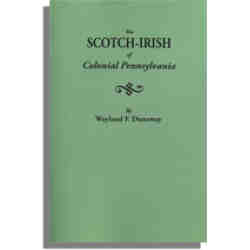 The Scotch-Irish of Colonial Pennsylvania