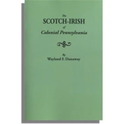 The Scotch-Irish of Colonial Pennsylvania