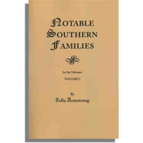 Notable Southern Families, Volume I