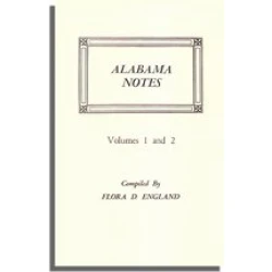 Alabama Notes, Volumes 1 and 2