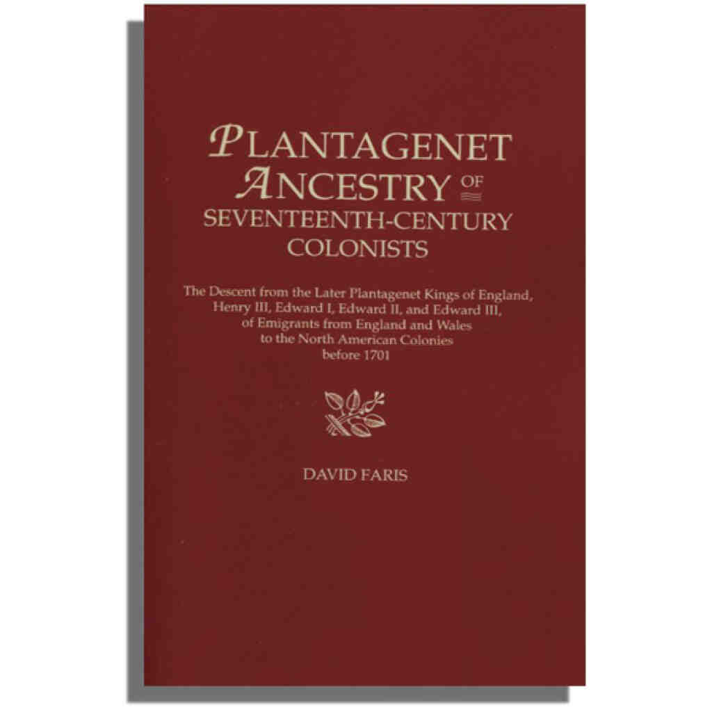 Plantagenet Ancestry Of Seventeenth-Century Colonists - Genealogical.com