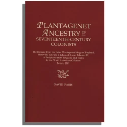 Plantagenet Ancestry of Seventeenth-Century Colonists