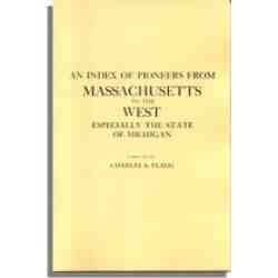 An Index of Pioneers from Massachusetts to the West