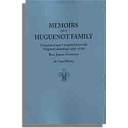 Memoirs of a Huguenot Family