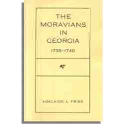 The Moravians in Georgia, 1735-1740