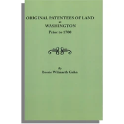 Original Patentees of Land at Washington Prior to 1700