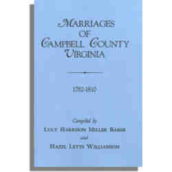 Marriages of Campbell County, Virginia, 1782-1810