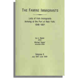 The Famine Immigrants [Vol. II]