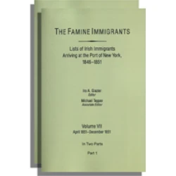 The Famine Immigrants [Vol. VII]