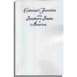 Colonial Families of the Southern States of America