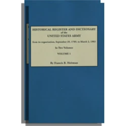 Historical Register and Dictionary of the United States Army