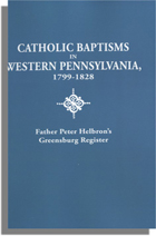 Catholic Baptisms in Western Pennsylvania, 1799-1828