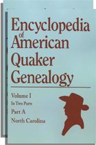 Encyclopedia of American Quaker Genealogy. Vol. I: (North Carolina Yearly Meeting). One Volume in Two